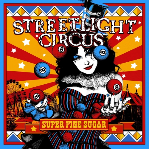 Streetlight Circus - Super Fine Sugar (2022) CD+Scans