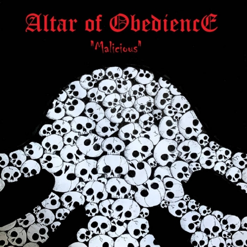 Altar of Obedience - Malicious (2022)