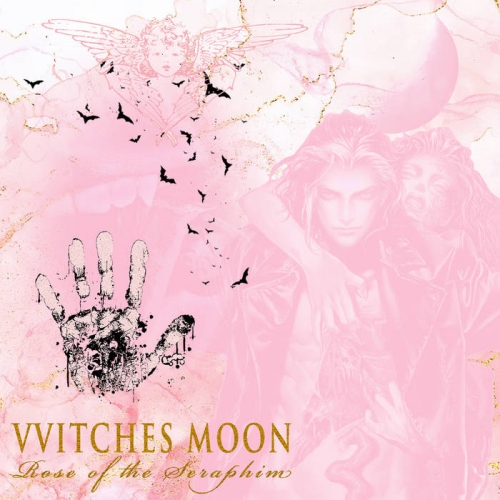 Witches Moon - Rose of the Seraphim (2022)