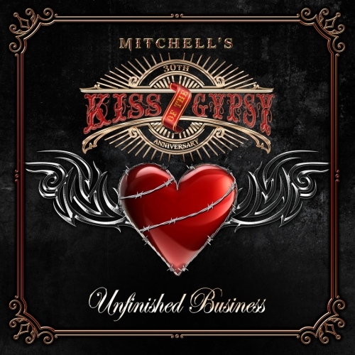 Mitchell's Kiss Of The Gypsy - Unfinished Business (2022) CD+Scans