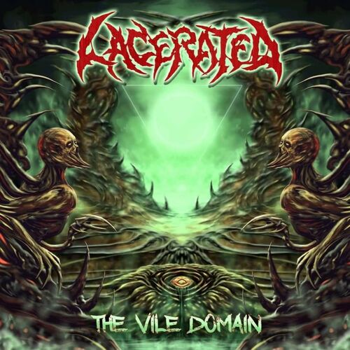 Lacerated - The Vile Domain (2022)