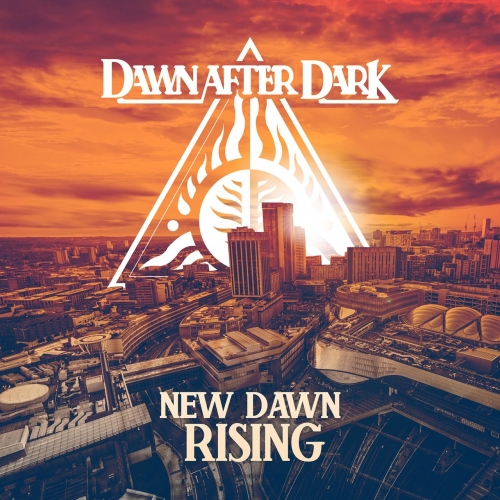 Dawn After Dark - New Dawn Rising (2022)