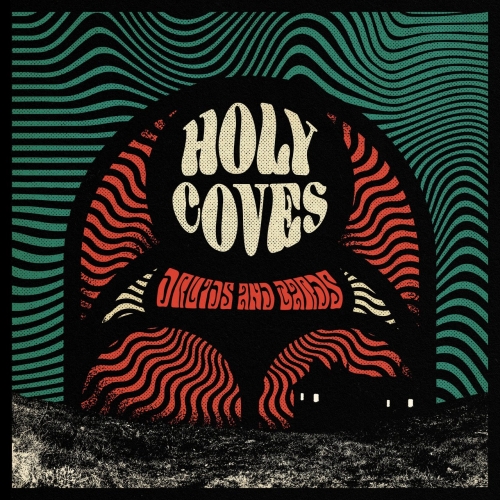 Holy Coves - Druids and Bards (2022)