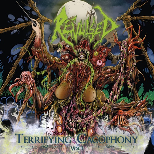 Revulsed - Terrifying Cacophony, Vol. 1 (2022)