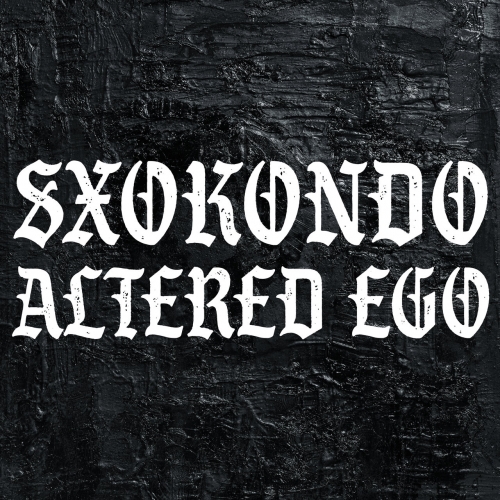 Sxokondo - Altered Ego (2022)