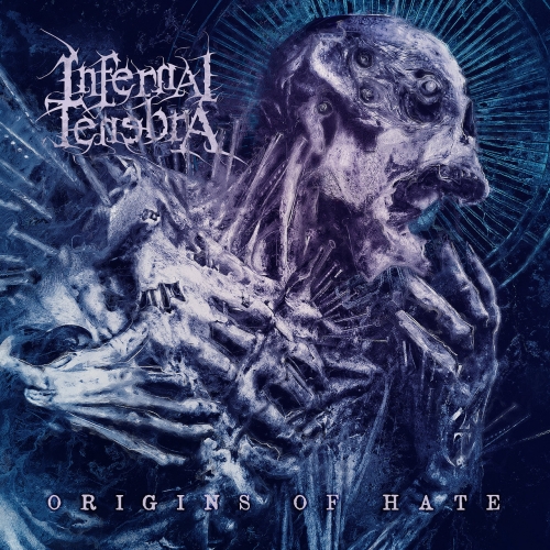 Infernal Tenebra - Origins of Hate (2022)