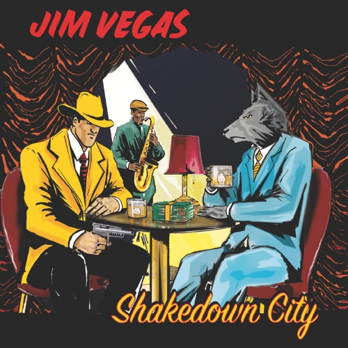 Jim Vegas - Shakedown City (2022)
