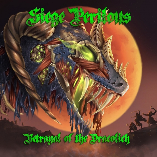 Siege Perilous - Betrayal of the Dracolich (EP) (2022)