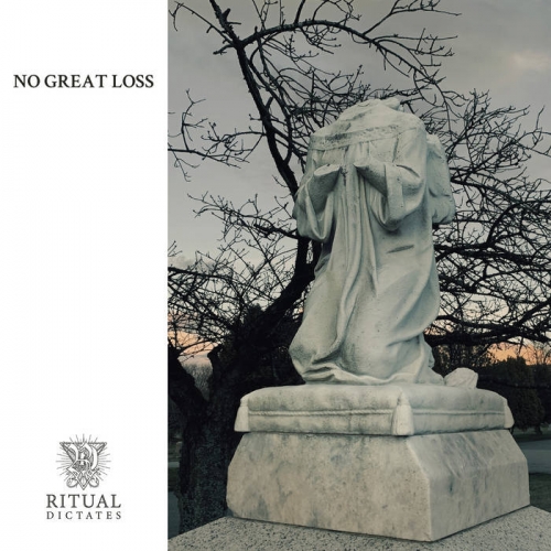 Ritual Dictates - No Great Loss (2022)