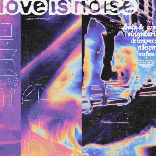 Love Is Noise - Euphoria, Where Were You? (EP) (2022)