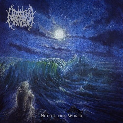 Death Comes In Waves - Not of This World (2022)
