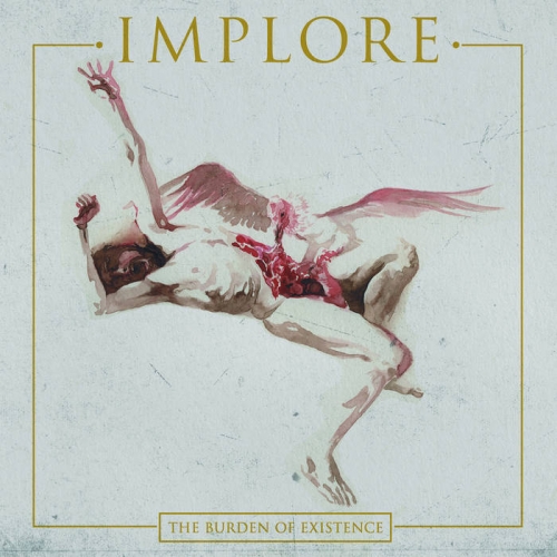Implore - The Burden of Existence (2022) + Hi-Res