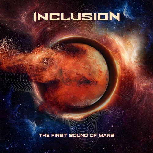 Inclusion - The First Sound of Mars (2022)