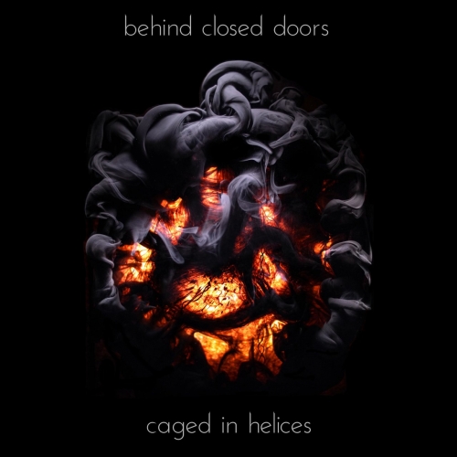 Behind Closed Doors - caged in helices (2022)