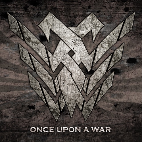 Witticism - Once Upon A War (2022)
