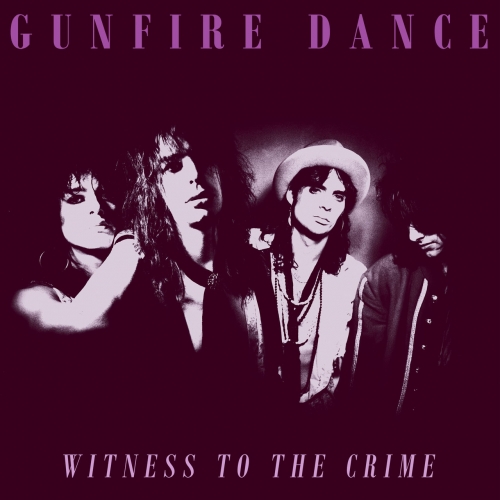 Gunfire Dance - Witness to the Crime (2022)
