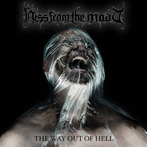 Hiss from the Moat - The Way Out of Hell (2022)