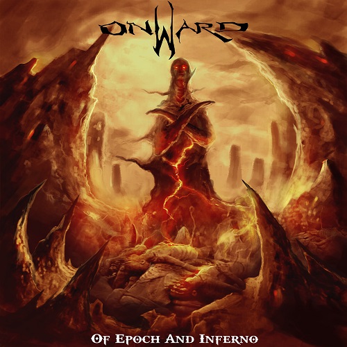 Onward - Of Epoch and Inferno (2022)