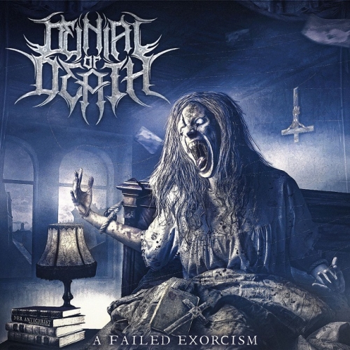 Denial of Death - A Failed Exorcism (2022)