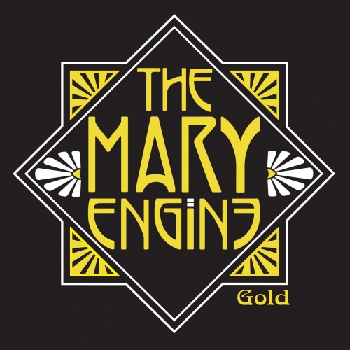 The Mary Engine - Gold (2022)