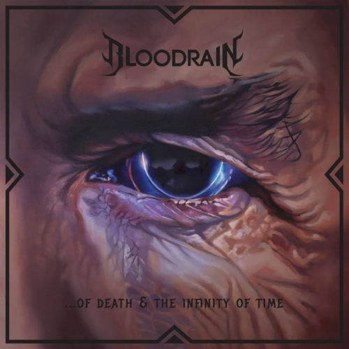 Bloodrain - ...Of Death & the Infinity of Time (2022)