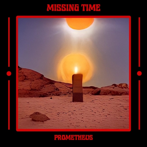 Missing Time - Prometheus (2022)