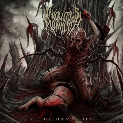 Iniquitous Monolith - Sledgehammered (EP) (2022)
