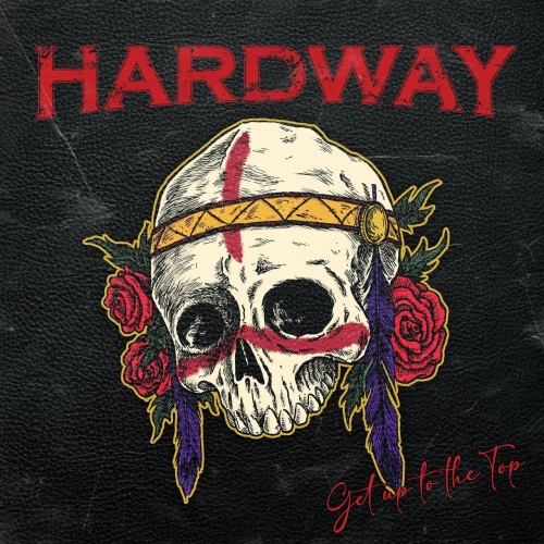 HARDWAY - Get up to the Top (2022)