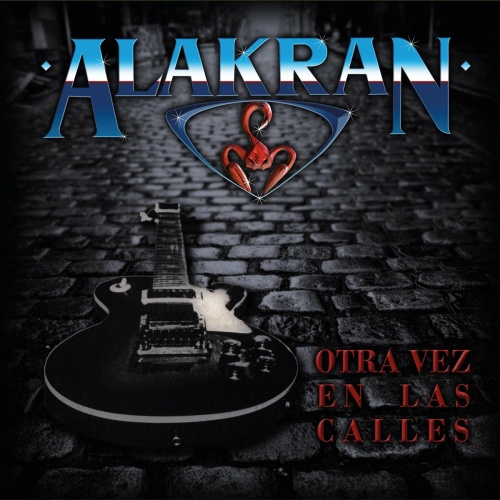 Alakran - Otra Vez en las Calles (Remastered 2022)