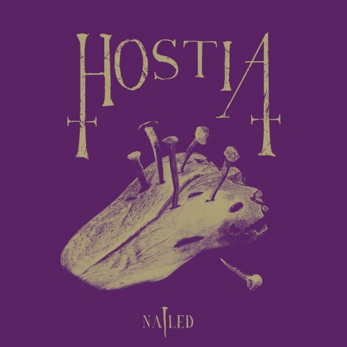 Hostia - Nailed (2022)