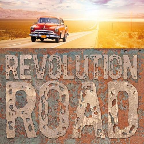 Revolution Road - Rеvоlutiоn Rоаd (2013)