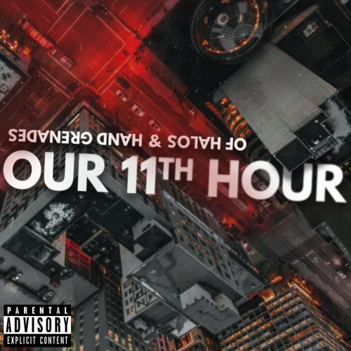 Our 11th Hour - Of Halos & Hand Grenades (2022)