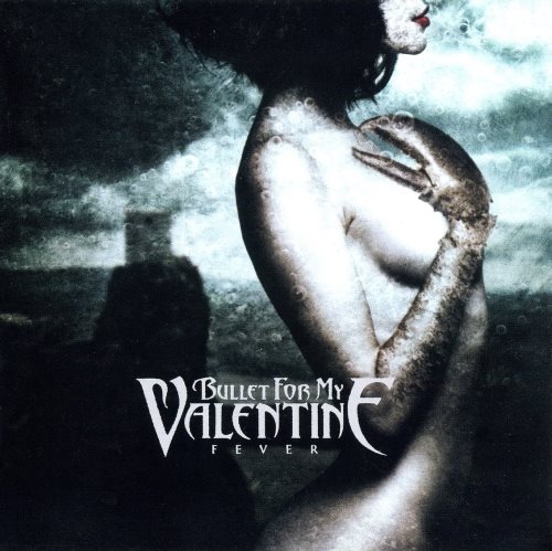 Bullet For My Valentine - Fvr (2010)