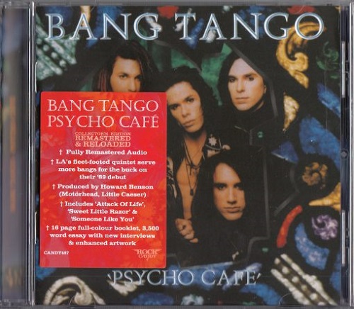 Bang Tango - Psycho Cafe [Rock Candy Remastered & Reloaded] (2022)