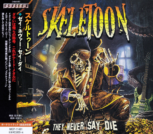 SkeleToon - They Never Say Die (Japan Edition) (2019) CD+Scans