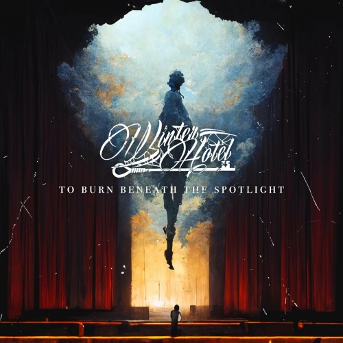 Winter Hotel - To Burn Beneath The Spotlight (EP) (2022)