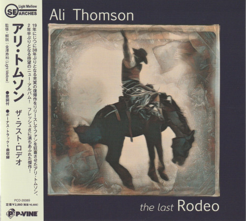 Ali Thomson - The Last Rodeo [Japanese Edition] (2022) CD+Scans