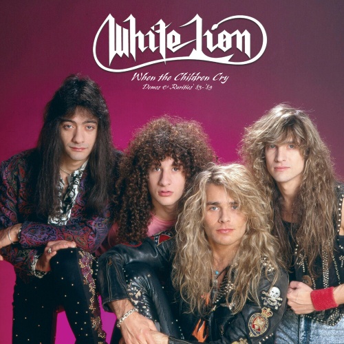 WHITE LION  When The Children Cry; Demos & Rarities 83&#8203;-&#8203;89 [remastered 2022]