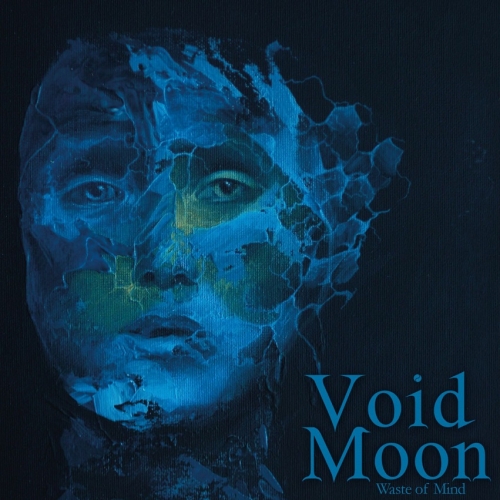 Void Moon - Waste of Mind [EP] (2022)