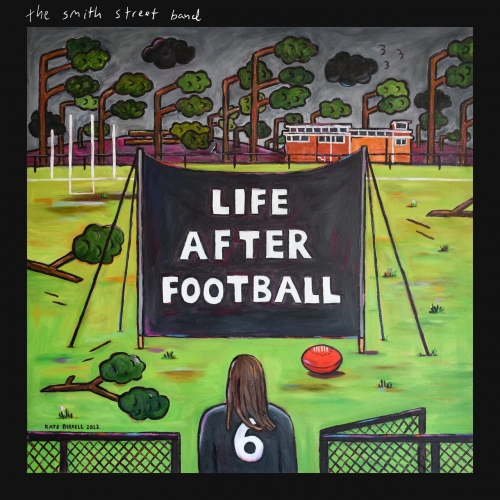 The Smith Street Band - Life After Football (2022)