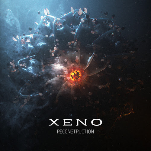 Xeno - Reconstruction [EP] (2022)
