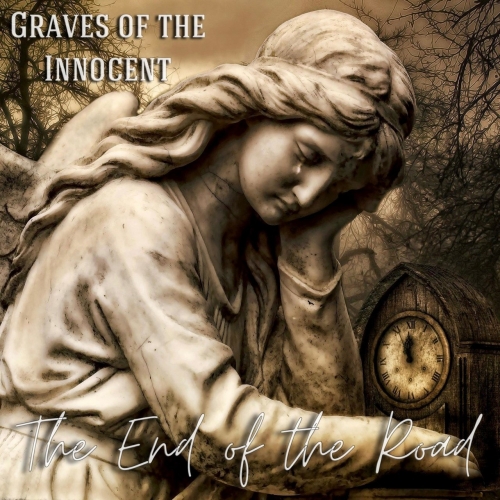 Graves of the Innocent - The End of the Road (2022)