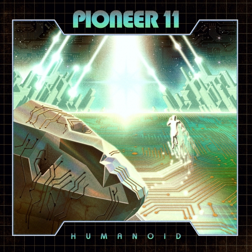 Pioneer 11 - Humanoid (2022)