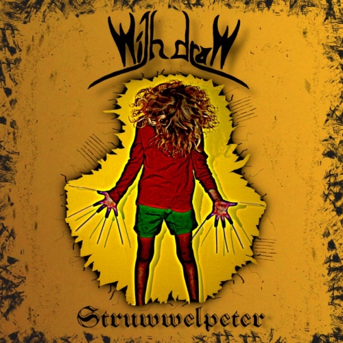 Withdraw - Struwwelpeter (2022)