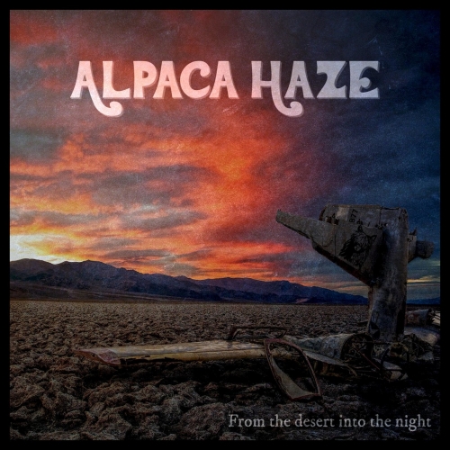Alpaca Haze - From the Desert into the Night (2022)