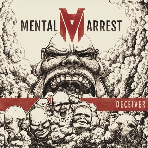 Mental Arrest - Deceiver (CD 2018/Digital 2022)