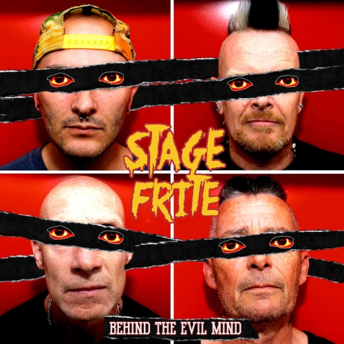Stage Frite - Behind The Evil Mind (2022)