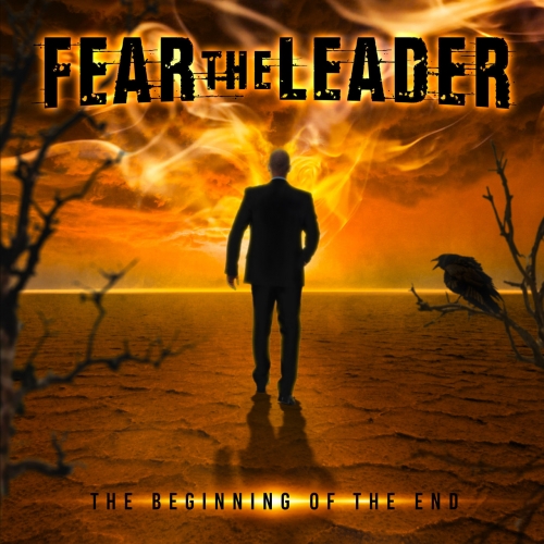 Fear The Leader - The Beginning of the End (2022)