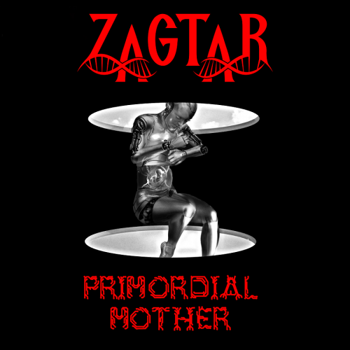 Zagtar - Primordial Mother (2022)