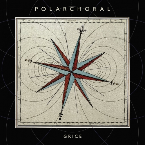 Grice - Polarchoral (2022)